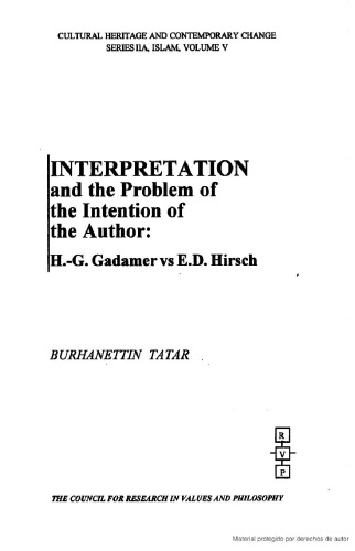 Interpretation and the Problem of the Intention of the Author: H.-G. Gadamer Vs. E.D. Hirsch