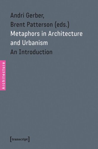 Metaphors in Architecture and Urbanism: An Introduction