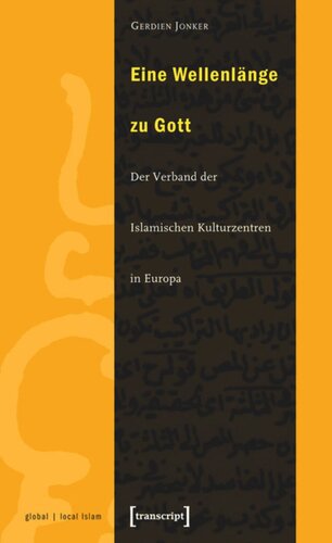 Eine Wellenlänge zu Gott: Der »Verband der Islamischen Kulturzentren in Europa«