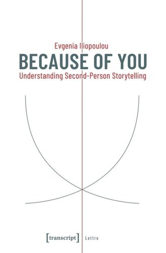 Because of You: Understanding Second-Person Storytelling