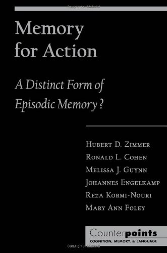 Memory for Action: A Distinct Form of Episodic Memory?