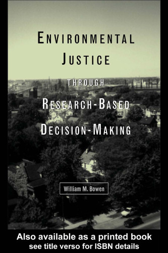 Environmental Justice Through Research-Based Decision-Making