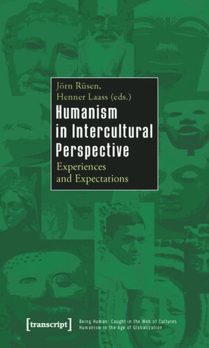 Humanism in Intercultural Perspective: Experiences and Expectations