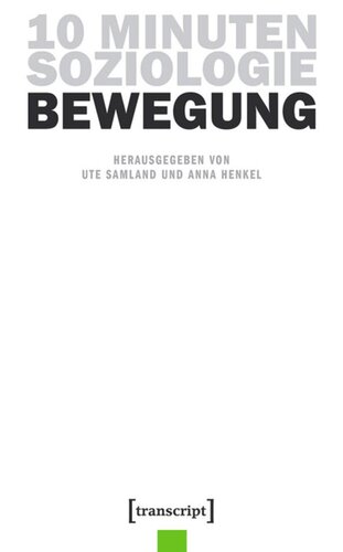 10 Minuten Soziologie: Bewegung