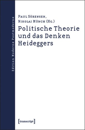 Politische Theorie und das Denken Heideggers