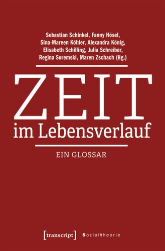 Zeit im Lebensverlauf: Ein Glossar