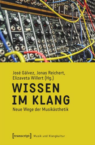 Wissen im Klang: Neue Wege der Musikästhetik