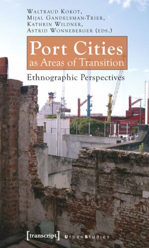 Port Cities as Areas of Transition: Ethnographic Perspectives