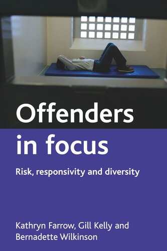 Offenders in focus: Risk, responsivity and diversity
