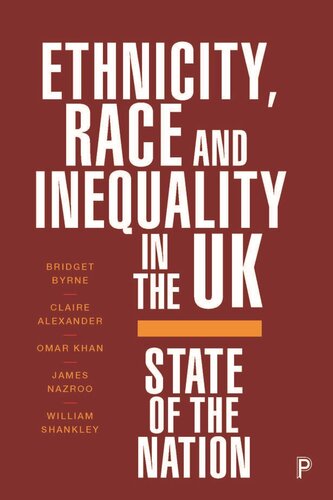 Ethnicity, Race and Inequality in the UK: State of the Nation