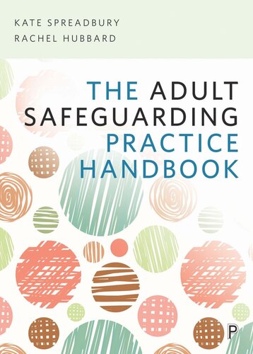 The Adult Safeguarding Practice Handbook
