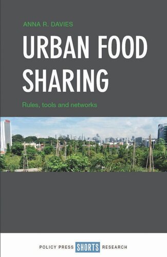 Urban Food Sharing: Rules, Tools and Networks