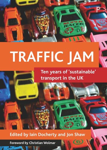 Traffic jam: Ten years of 'sustainable' transport in the UK