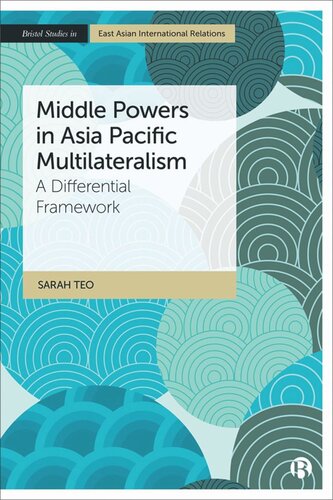 Middle Powers in Asia Pacific Multilateralism: A Differential Framework