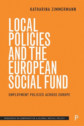 Local Policies and the European Social Fund: Employment Policies Across Europe