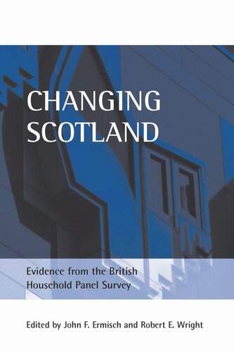 Changing Scotland: Evidence from the British Household Panel Survey