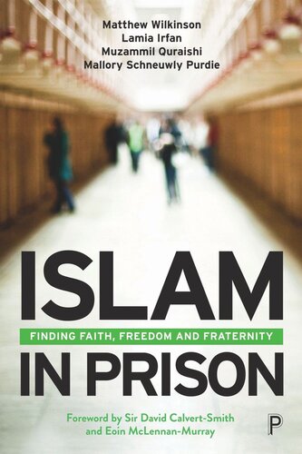Islam in Prison: Finding Faith, Freedom and Fraternity