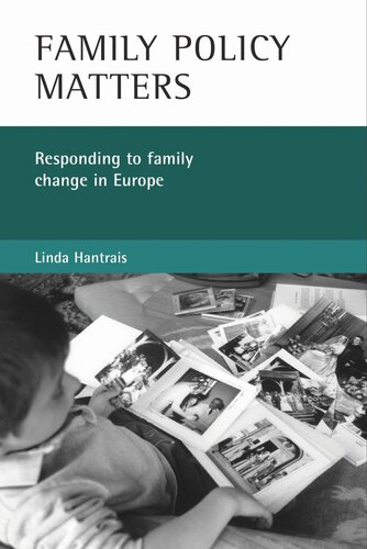 Family policy matters: Responding to family change in Europe