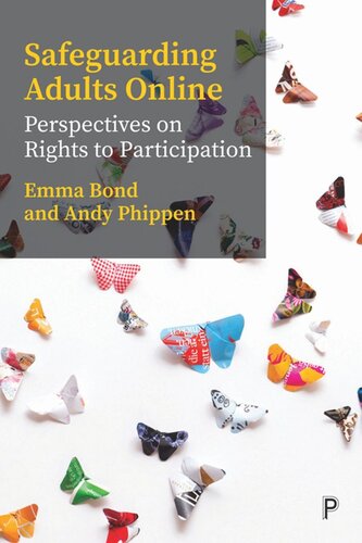 Safeguarding Adults Online: Perspectives on Rights to Participation