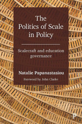 The Politics of Scale in Policy: Scalecraft and Education Governance
