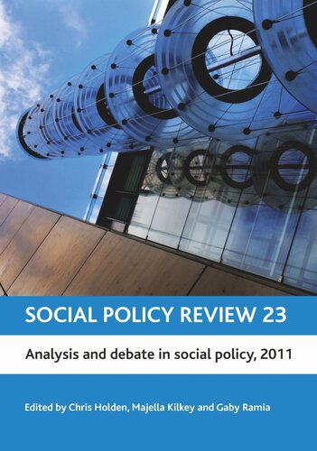 Social Policy Review 23: Analysis and Debate in Social Policy, 2011