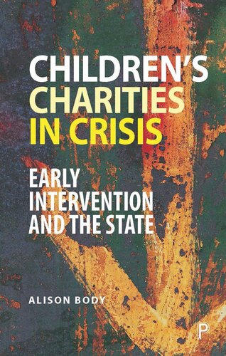 Children’s Charities in Crisis: Early Intervention and the State