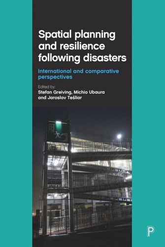Spatial Planning and Resilience Following Disasters: International and Comparative Perspectives