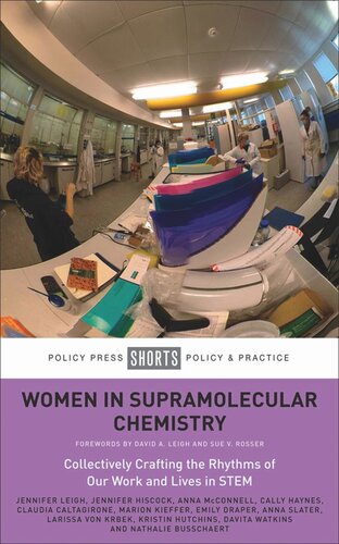 Women in Supramolecular Chemistry: Collectively Crafting the Rhythms of Our Work and Lives in STEM