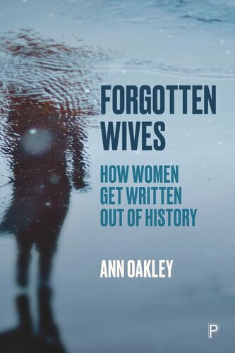 Forgotten Wives: How Women Get Written Out of History