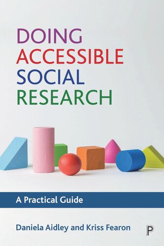 Doing Accessible Social Research: A Practical Guide