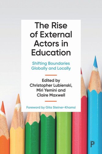 The Rise of External Actors in Education: Shifting Boundaries Globally and Locally