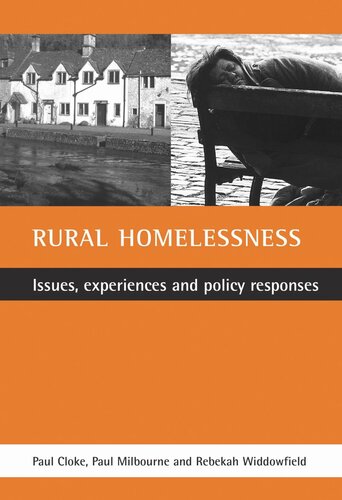 Rural homelessness: Issues, experiences and policy responses