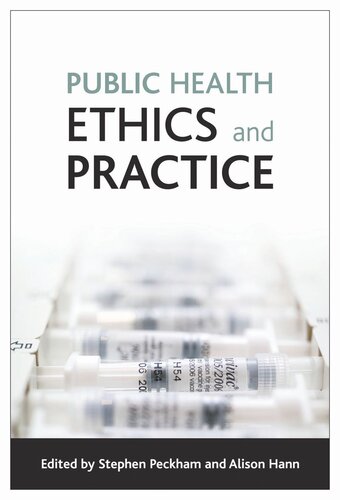 Public health ethics and practice