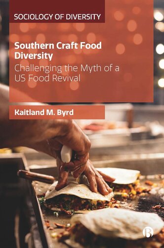 Southern Craft Food Diversity: Challenging the Myth of a US Food Revival