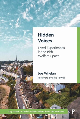 Hidden Voices: Lived Experiences in the Irish Welfare Space