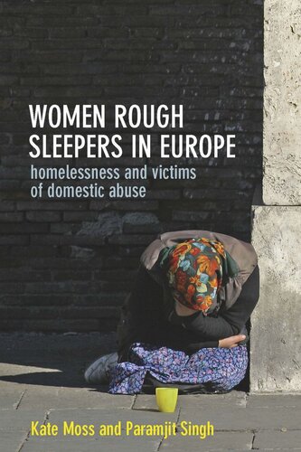 Women Rough Sleepers in Europe: Homelessness and Victims of Domestic Abuse