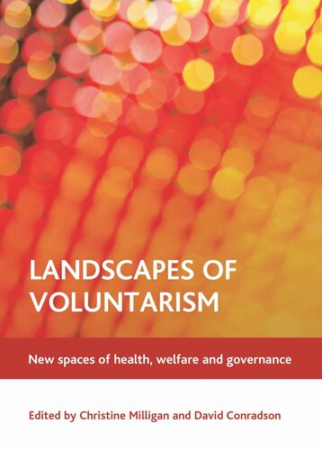 Landscapes of voluntarism: New spaces of health, welfare and governance