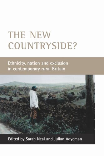 The new countryside?: Ethnicity, nation and exclusion in contemporary rural Britain