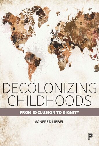 Decolonizing Childhoods: From Exclusion to Dignity