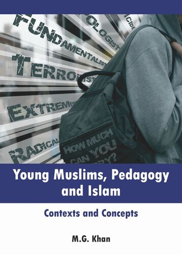 Young Muslims, Pedagogy and Islam: Contexts and concepts