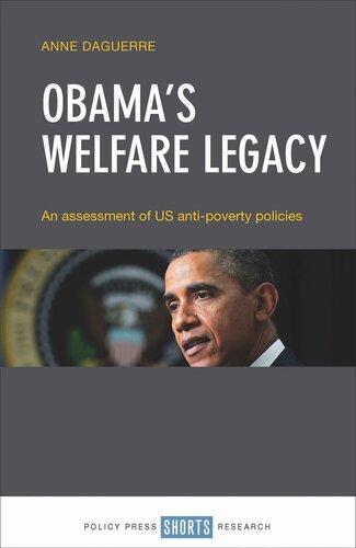 Obama’s Welfare Legacy: An Assessment of US Anti-Poverty Policies