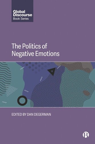 The Politics of Negative Emotions