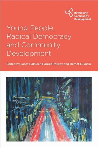 Young People, Radical Democracy and Community Development