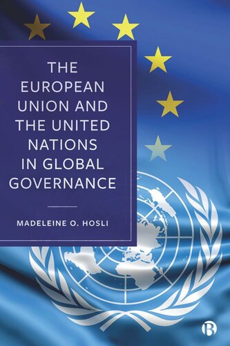 The European Union and the United Nations in Global Governance