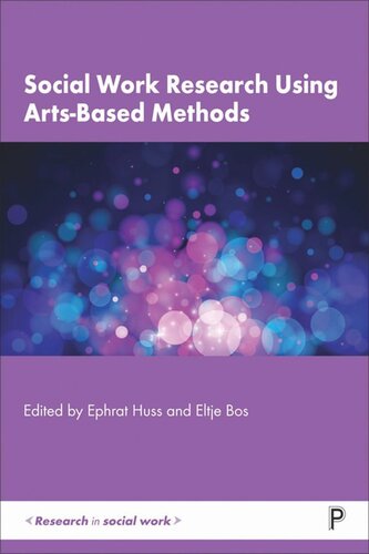 Social Work Research Using Arts-Based Methods
