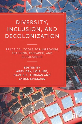 Diversity, Inclusion, and Decolonization: Practical Tools for Improving Teaching, Research, and Scholarship
