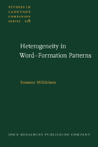 Heterogeneity in Word Formation Patterns: A corpus-based analysis of suffixation with -ee and its productivity in English
