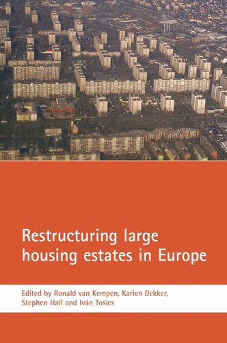 Restructuring large housing estates in Europe: Restructuring and resistance inside the welfare industry