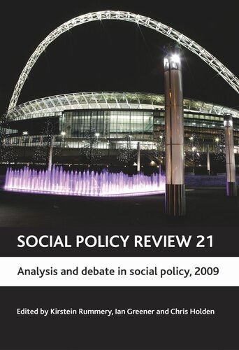 Social Policy Review 21: Analysis and debate in social policy, 2009