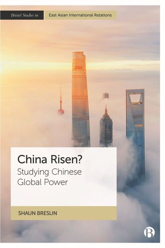China Risen?: Studying Chinese Global Power